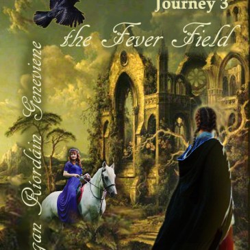 Dead of Winter: Journey 3, the Fever Field, by Teagan R. Geneviene