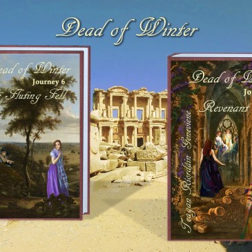 Dead of Winter, Journeys 6 and 7, by Teagan Riordain Geneviene