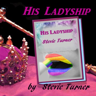 His Ladyship by Stevie Turner, Promotional image and book cover by Teagan Geneviene