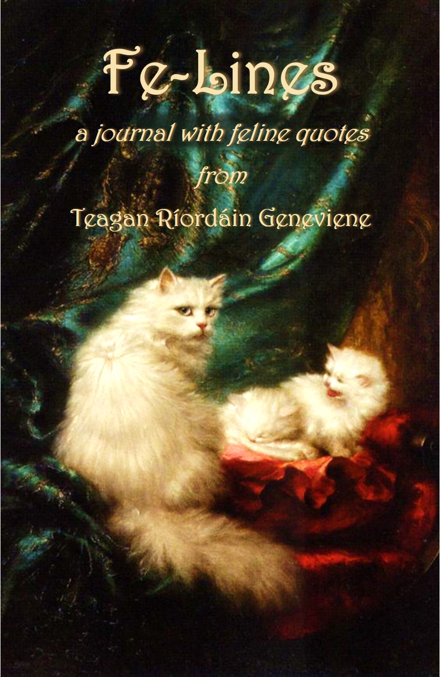 A Journal composed by Teagan R. Geneviene