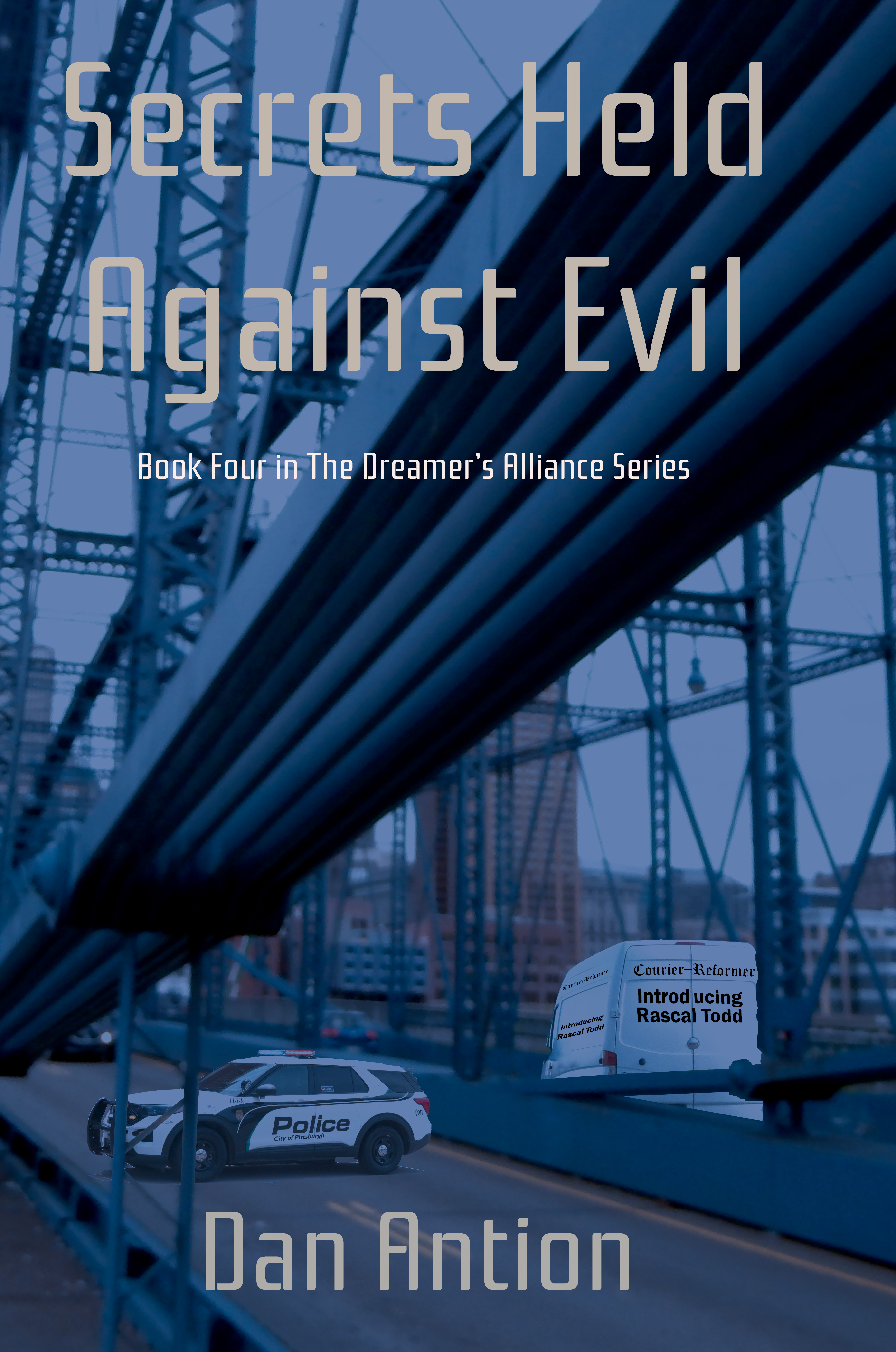 Secrets Held Against Evil by Dan Antion