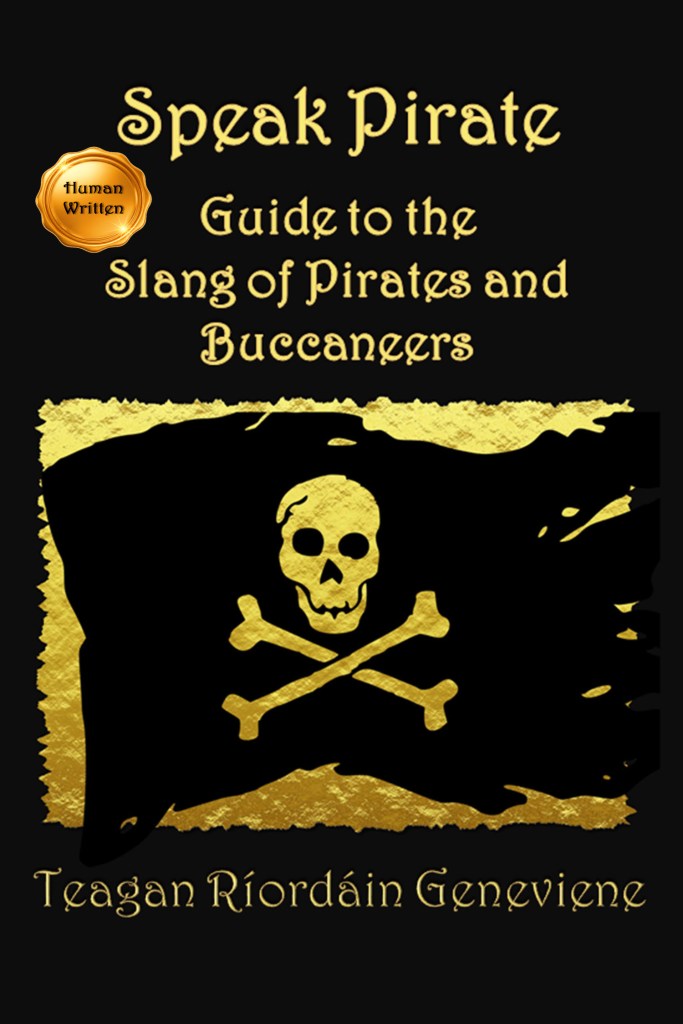 Speak Pirate: Guide to the Slang of Pirates and Buccaneers